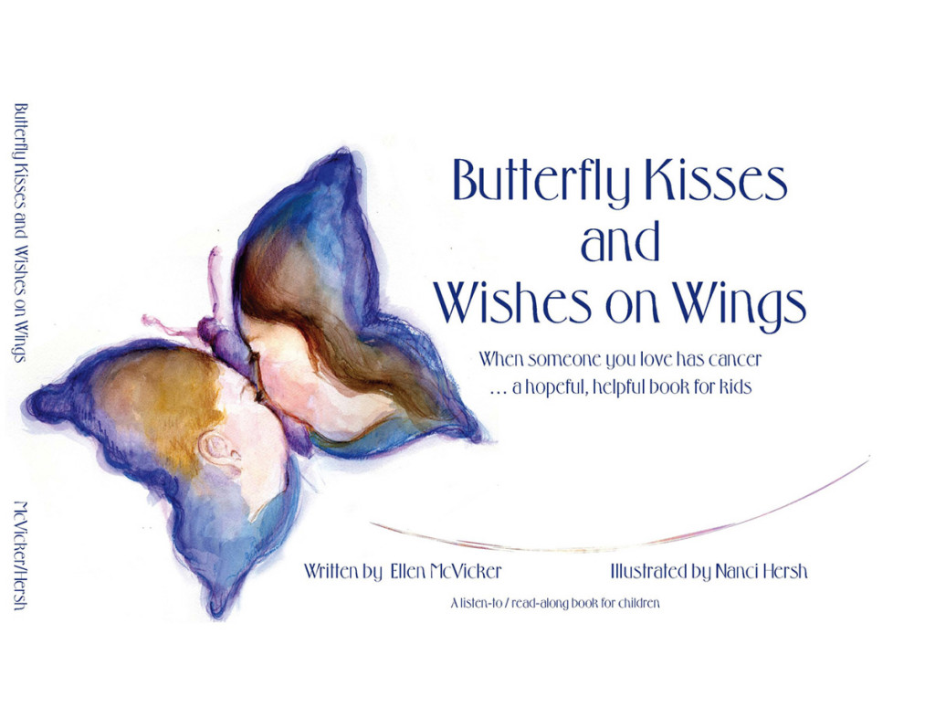 Butterfly Kisses and Wishes on WIngs book, ©McVicker&Hersh,LLC